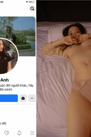 Clip nóng Lan Anh cùng bạn trai ghi lại khoảnh khắc cháy bỏng